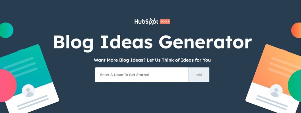 Hubspot - Blog Topic Generator