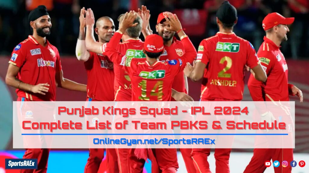 IPL 2024 Punjab Kings Squad and PBKS Schedule 2024 - Can PBKS Team Conquer the IPL 2024 League