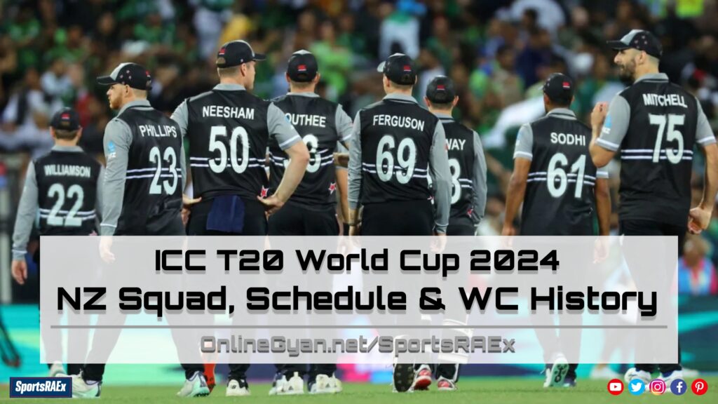 Team New Zealand Full Squad with Schedule of T20 WC 2024 - Can Team New Zealand Conquer the T20 WC Trophy - OnlineGyan - SportsRAEx